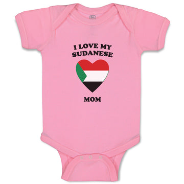 Baby Clothes I Love My Sudanese Mom Countries Baby Bodysuits Boy & Girl Cotton