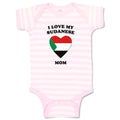 Baby Clothes I Love My Sudanese Mom Countries Baby Bodysuits Boy & Girl Cotton