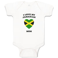 Baby Clothes I Love My Jamaican Mom Countries Baby Bodysuits Boy & Girl Cotton