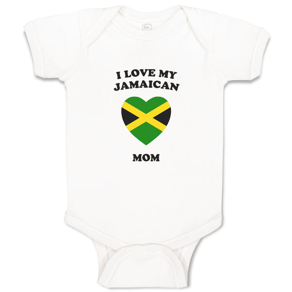 Baby Clothes I Love My Jamaican Mom Countries Baby Bodysuits Boy & Girl Cotton