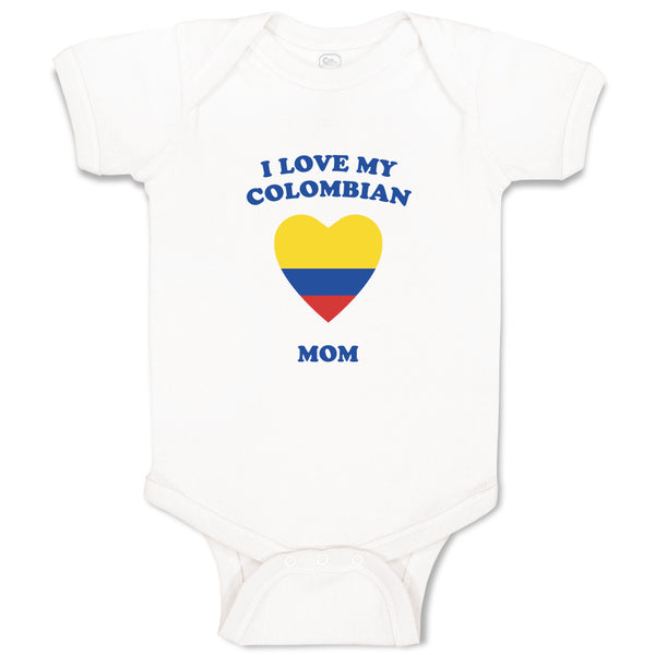 Baby Clothes I Love My Colombian Mom Countries Baby Bodysuits Boy & Girl Cotton