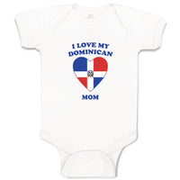 Baby Clothes I Love My Dominican Mom Countries Baby Bodysuits Boy & Girl Cotton