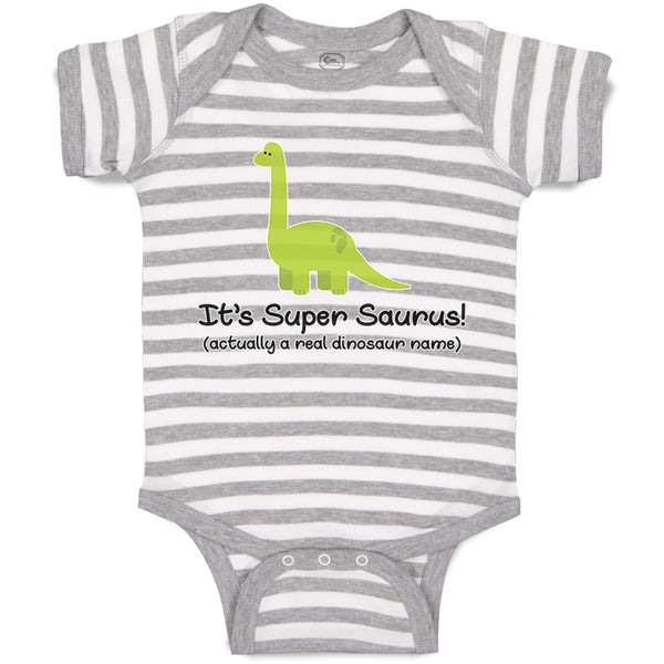 It's Supersaurus Dinosaurus Dino Trex