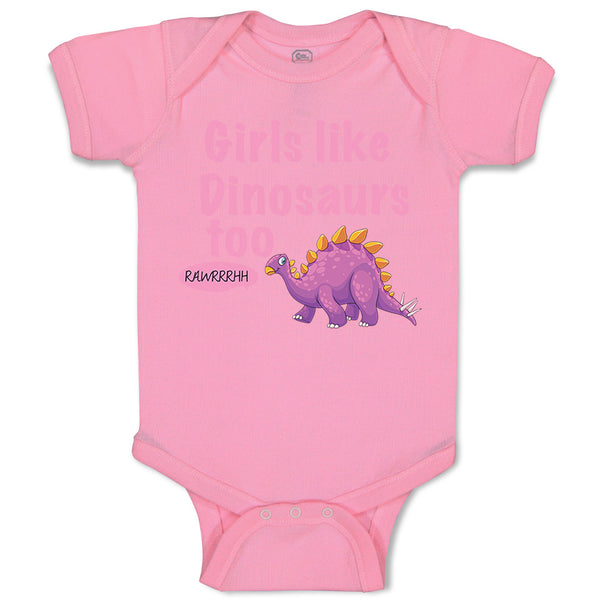 Baby Clothes Girls like Dinosaurs Too Dinosaurus Dino Trex Baby Bodysuits Cotton