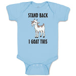 Baby Clothes Stand Back I Goat This Funny Farm Baby Bodysuits Boy & Girl Cotton