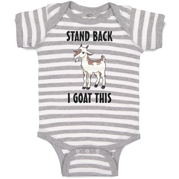 Baby Clothes Stand Back I Goat This Funny Farm Baby Bodysuits Boy & Girl Cotton