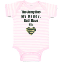 Baby Clothes The Army Has My Daddy but I Have His Heart Baby Bodysuits Cotton