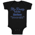 Baby Clothes My Daddy Is in The Marines "Hoorah" Baby Bodysuits Cotton