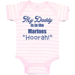 Baby Clothes My Daddy Is in The Marines "Hoorah" Baby Bodysuits Cotton