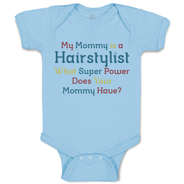 Baby Clothes Mommy Hairstylist What Super Power Your Baby Bodysuits Cotton