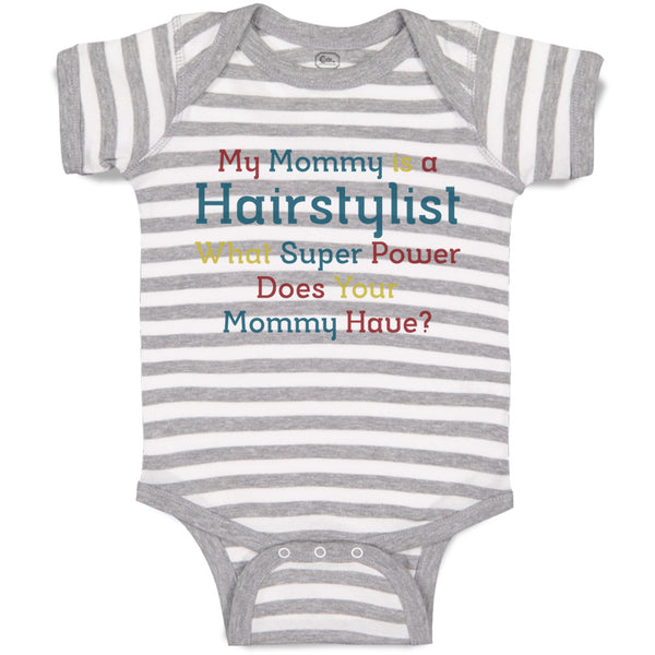 Baby Clothes Mommy Hairstylist What Super Power Your Baby Bodysuits Cotton