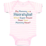 Baby Clothes Mommy Hairstylist What Super Power Your Baby Bodysuits Cotton