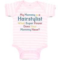 Baby Clothes Mommy Hairstylist What Super Power Your Baby Bodysuits Cotton
