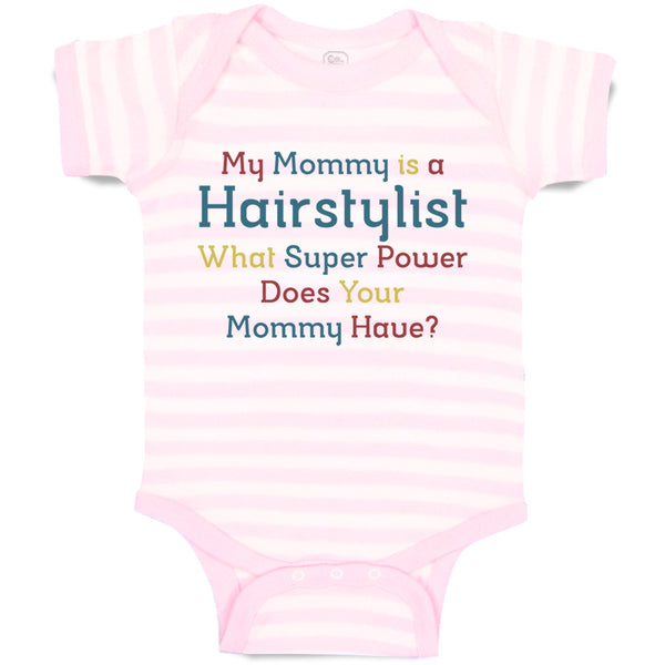 Baby Clothes Mommy Hairstylist What Super Power Your Baby Bodysuits Cotton