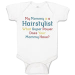 Baby Clothes Mommy Hairstylist What Super Power Your Baby Bodysuits Cotton