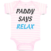 Baby Clothes Paddy Says Relax St Patrick Day St Patrick's Day Baby Bodysuits