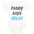 Baby Clothes Paddy Says Relax St Patrick Day St Patrick's Day Baby Bodysuits