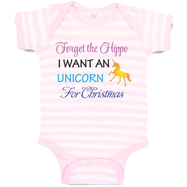 Baby Clothes Forget Hippo I Want A Unicorn Christmas Xmas Christmas Xmas Santa