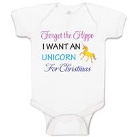 Baby Clothes Forget Hippo I Want A Unicorn Christmas Xmas Christmas Xmas Santa