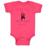 Baby Clothes Silly Boys Dirt Bikes Are for Girls! Funny Humor Baby Bodysuits
