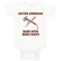 Baby Clothes Native American Made with Irish Parts St Patrick's Baby Bodysuits