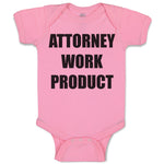 Baby Clothes Attorney Work Product Style F Funny Humor Baby Bodysuits Cotton