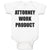 Baby Clothes Attorney Work Product Style F Funny Humor Baby Bodysuits Cotton