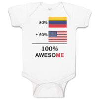50% Colombian 50%American 100% Awesome