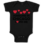Baby Clothes Someone in Chicago Loves Me Style B Baby Bodysuits Cotton
