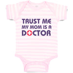 Baby Clothes Trust Me My Mom Is A Doctor Mom Mothers Day Baby Bodysuits Cotton