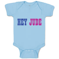 Baby Clothes Hey Jude Funny Humor Baby Bodysuits Boy & Girl Cotton