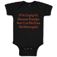 Baby Clothes Grandpa Won'T Let Me Drive Motorcycle Grandpa Grandfather Cotton