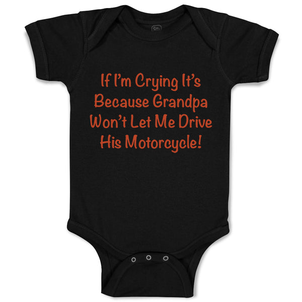 Baby Clothes Grandpa Won'T Let Me Drive Motorcycle Grandpa Grandfather Cotton