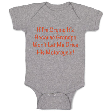 Baby Clothes Grandpa Won'T Let Me Drive Motorcycle Grandpa Grandfather Cotton