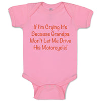 Baby Clothes Grandpa Won'T Let Me Drive Motorcycle Grandpa Grandfather Cotton