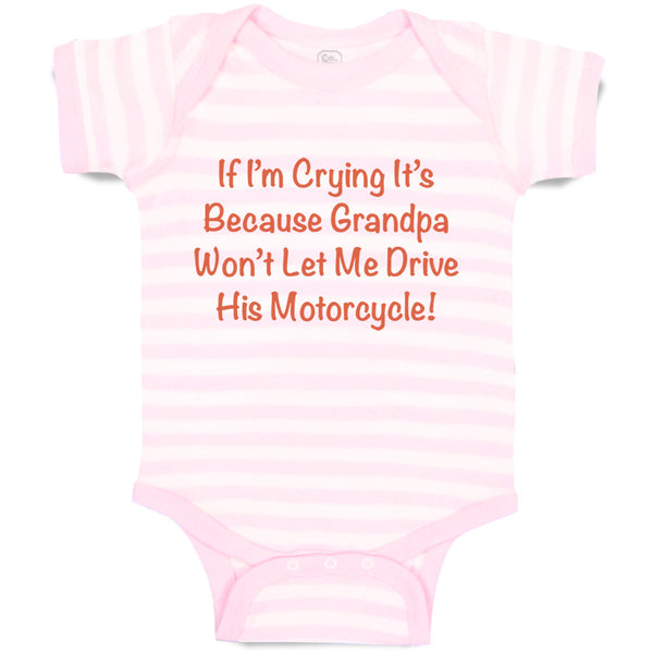 Baby Clothes Grandpa Won'T Let Me Drive Motorcycle Grandpa Grandfather Cotton