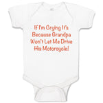 Baby Clothes Grandpa Won'T Let Me Drive Motorcycle Grandpa Grandfather Cotton