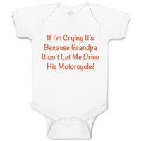 Baby Clothes Grandpa Won'T Let Me Drive Motorcycle Grandpa Grandfather Cotton