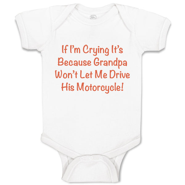 Baby Clothes Grandpa Won'T Let Me Drive Motorcycle Grandpa Grandfather Cotton