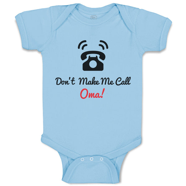 Baby Clothes Don'T Make Me Call Oma! Grandparents Baby Bodysuits Cotton