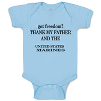 Baby Clothes Got Freedom Thank Father and Us Marines Baby Bodysuits Cotton