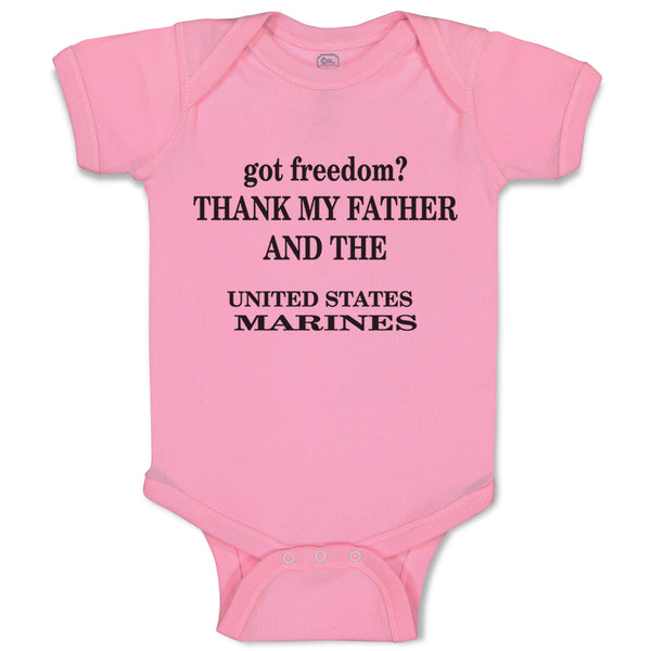 Baby Clothes Got Freedom Thank Father and Us Marines Baby Bodysuits Cotton