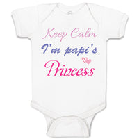 Keep Calm I'M Papi's Princess