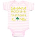 Baby Clothes Sham Rocks Shenanigans Style A Funny Humor St Patrick's A Cotton