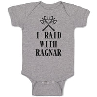 Baby Clothes I Raid with Ragnar Vikings Funny Humor Baby Bodysuits Cotton