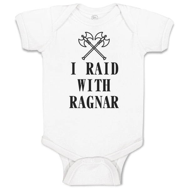 Baby Clothes I Raid with Ragnar Vikings Funny Humor Baby Bodysuits Cotton