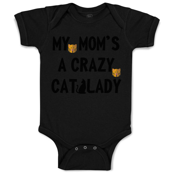 Baby Clothes My Mom's Crazy Cat Lady Mom Mothers Day Baby Bodysuits Cotton