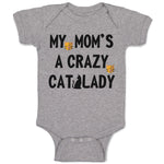 Baby Clothes My Mom's Crazy Cat Lady Mom Mothers Day Baby Bodysuits Cotton