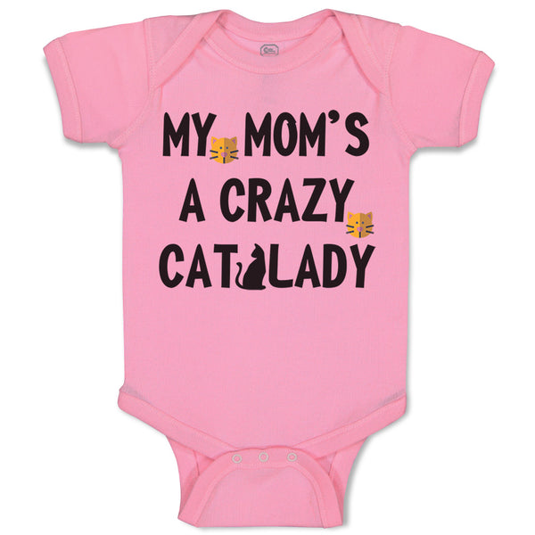 Baby Clothes My Mom's Crazy Cat Lady Mom Mothers Day Baby Bodysuits Cotton