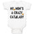 Baby Clothes My Mom's Crazy Cat Lady Mom Mothers Day Baby Bodysuits Cotton